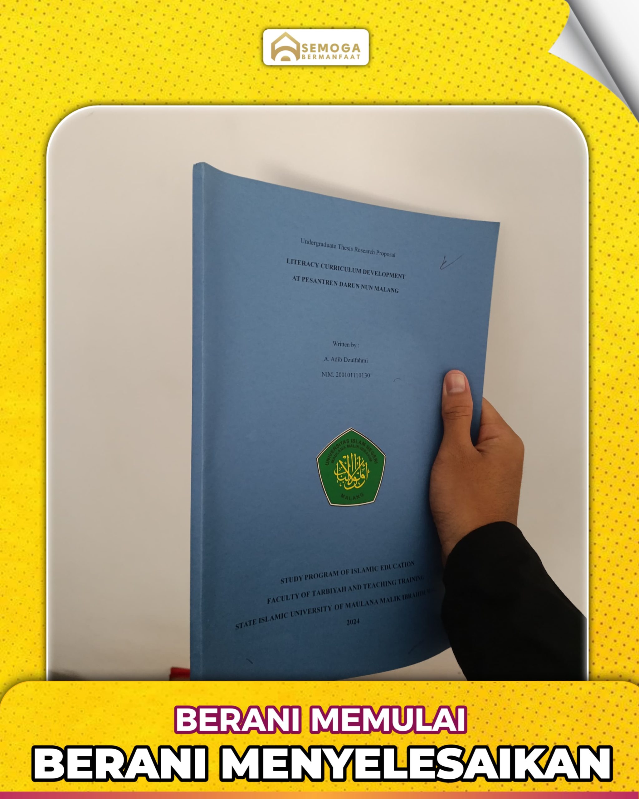 Berani Memulai, Berani Menyelesaikan