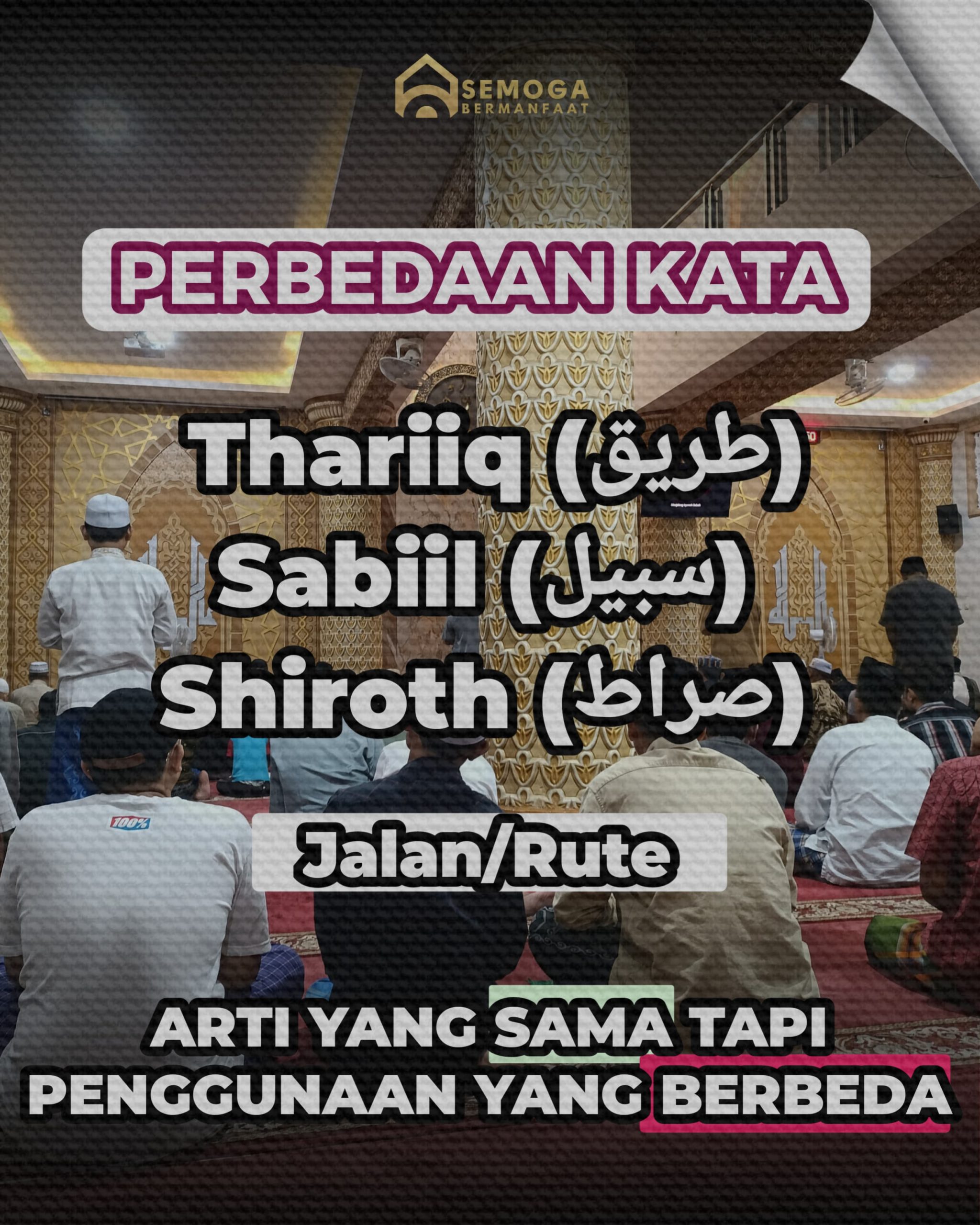 Menelisik Perbedaan Thariq, Sabiil dan Shiroth Kajian Kitab Klasik